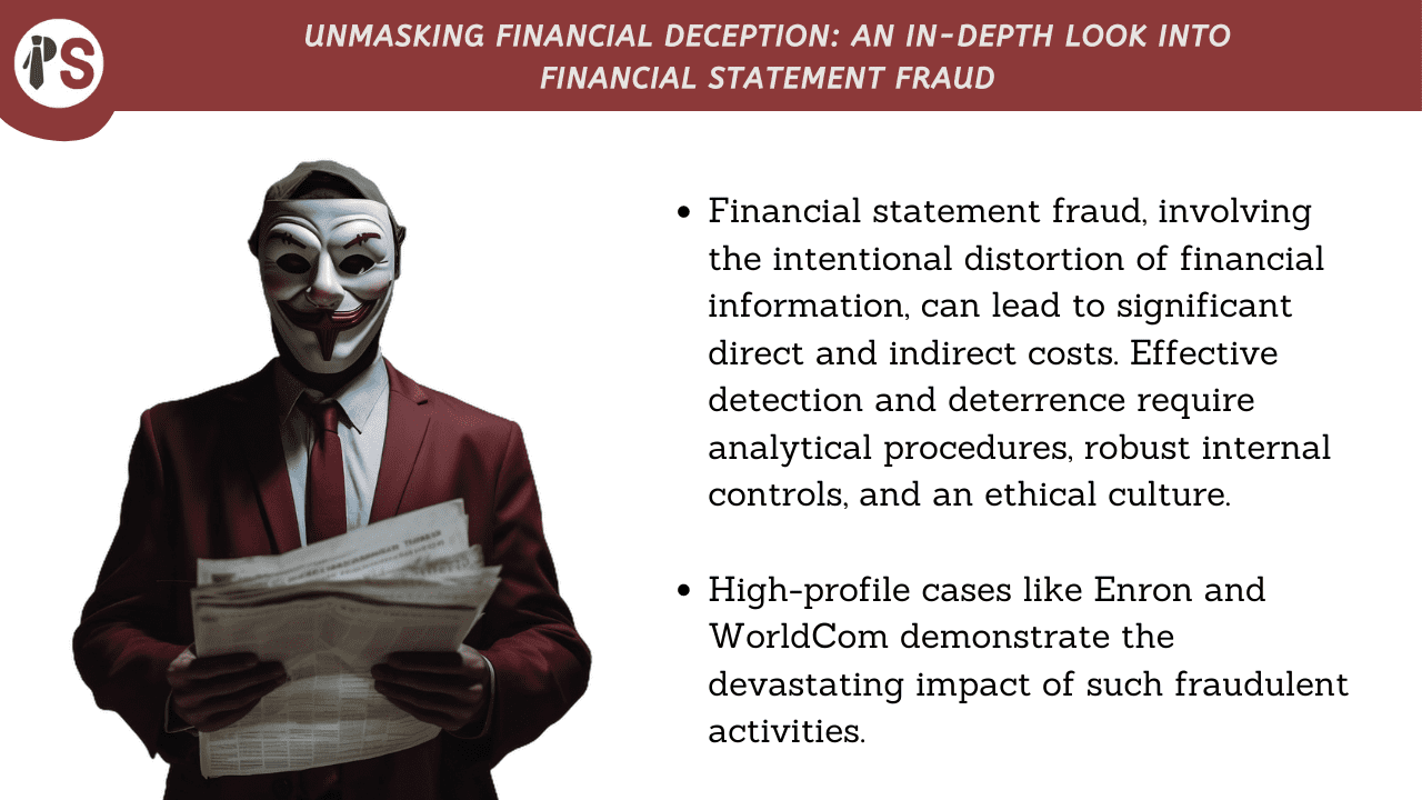 Unmasking Financial Deception: An In-depth Look into Financial Statement Fraud