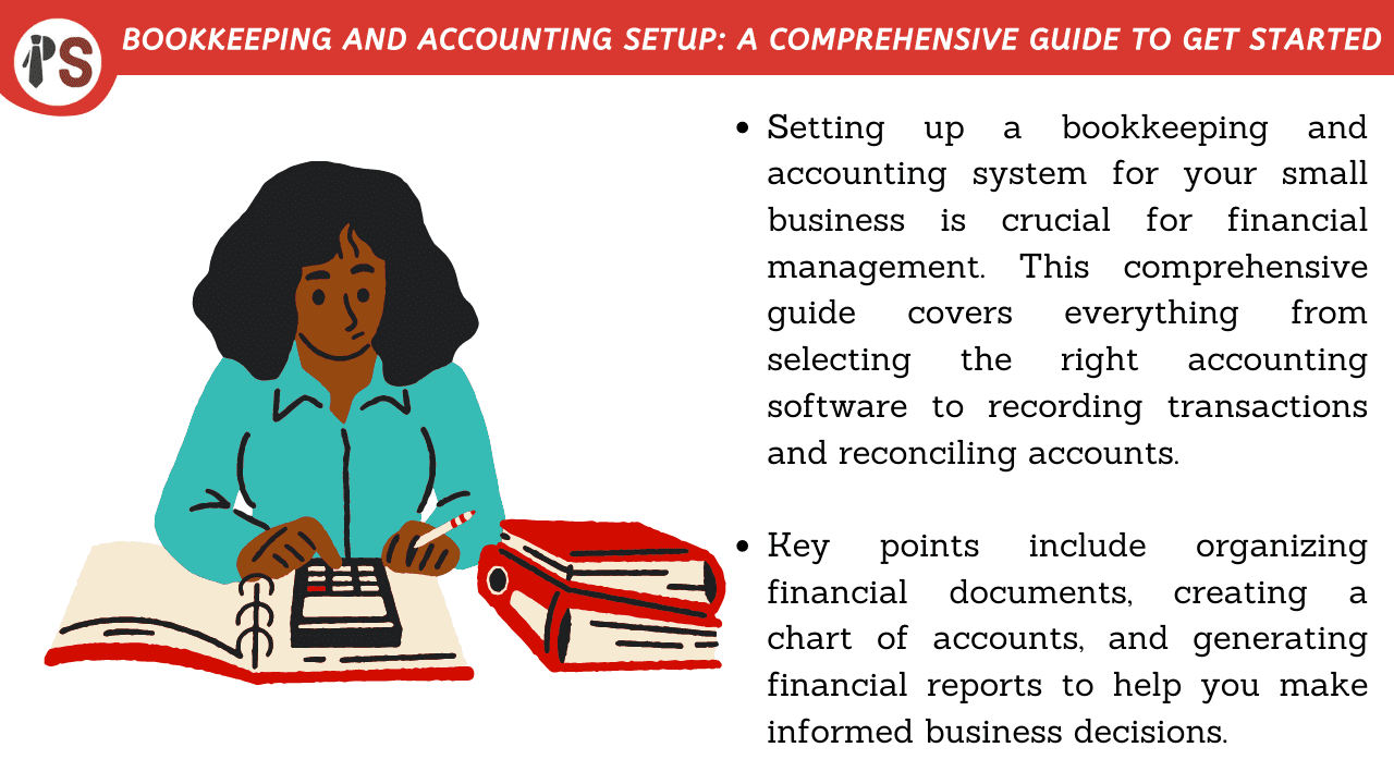 Bookkeeping and Accounting Setup: A Comprehensive Guide to Get Started