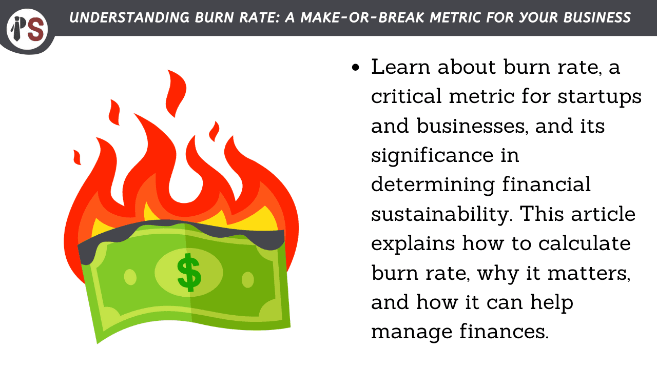 Understanding Burn Rate: A Make-or-Break Metric for Your Business
