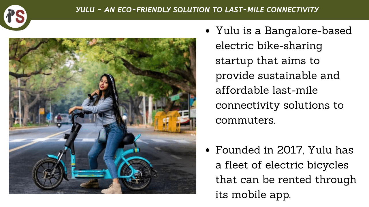 Yulu - An Eco-Friendly Solution to Last-Mile Connectivity