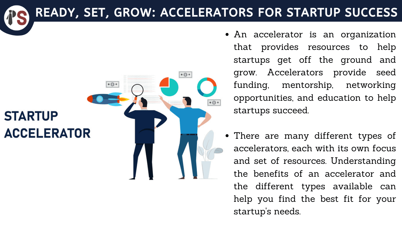 Ready, Set, Grow: Accelerators for Startup Success
